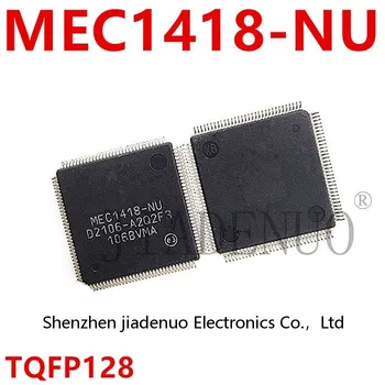(2pcs)100% Nuevo MEC1418-NU QFP128 MEC1418 NU chipset